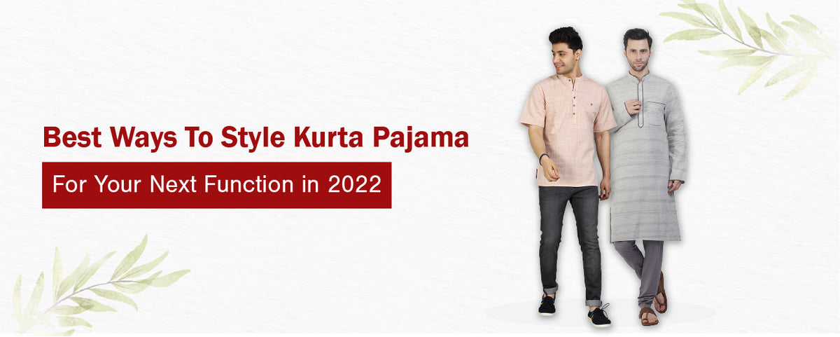 Best Ways To Style Kurta Pyjama For Your Next Function in 2022 – Tesmare